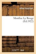 Montluc Le Rouge (en Francés)