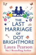The Last Marriage of Dot Brightmore (en Inglés)