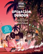 Operación Dundún (Las Aventuras de Mane y el Reloj Mágico)