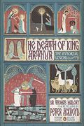 The Death of King Arthur: The Immortal Legend (en Inglés)