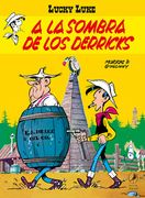 Lucky Luke - A la sombra de los Derricks