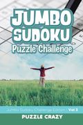 Jumbo Sudoku Puzzle Challenge Vol 3: Jumbo Sudoku Challenge Edition (en Inglés)