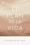 Nbla, Evangelio de Juan, 'el Plan de la Vida', Tapa Rústica, Comfort Print