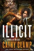 Illicit: A Novel of the Sazi (Luna Lake) 