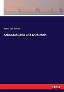 Schnadahüpfln und Gschichtln (en Alemán)