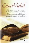 Érase Una Vez... Cuentos De Sabiduría Para Tiempos Revueltos (La Esfinge)