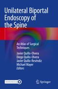 Unilateral Biportal Endoscopy of the Spine: An Atlas of Surgical Techniques (en Inglés)