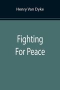 Fighting For Peace (en Inglés)
