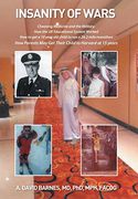 Insanity of Wars: Choosing Medicine and the Military (en Inglés)