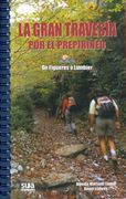 LA GRAN TRAVESÍA POR EL PREPIRINEO (Travesias)