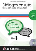 Diálogos en Ruso Fácil. Nivel a2. Libro 1: Textos con Audio Para Estudiantes de Ruso (en Ruso, Español)