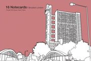 brutalist london: 16 notecards (en Inglés)