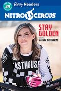 Nitro Circus Level 3: Stay Golden FT Vicki Golden (en Inglés)