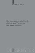 Das Hagiographische Dossier der Heiligen Theodosia von Konstantinopel (en Alemán)