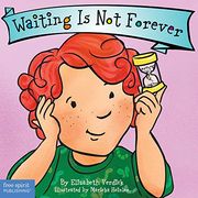 Waiting is not Forever (Best Behavior) (en Inglés)