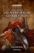 Las Aventuras de Gotrek y Félix Omnibus nº 01