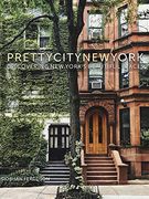 Prettycitynewyork: Discovering new York's Beautiful Places (2) (The Pretty Cities) (en Inglés)