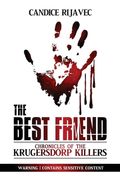 The Best Friend: Chronicles Of The Krugersdorp Killers (en Inglés)