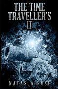 The Time Traveller's IT (en Inglés)