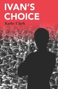 Ivan's Choice (en Inglés)