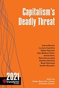 Capitalism’S Deadly Threat: Transform! 2021 (Transform Europe) 