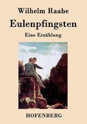 Eulenpfingsten de Wilhelm Raabe(Hofenberg) (in German)