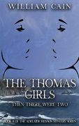 The Thomas Girls: Book 4 of the Adelaide Henson Mystery Series