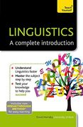 Linguistics: A Complete Introduction (Ty: Complete Courses)