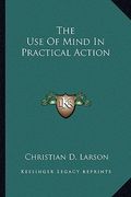 the use of mind in practical action (en Inglés)