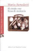 El Olvido Esta Lleno de Memoria Mario Benedetti Pocket (in Spanish)