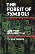 The Forest of Symbols: Aspects of Ndembu Ritual (Cornell Paperbacks) 