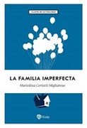 La Familia Imperfecta (in Spanish)