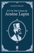 813 os 3 Crimes de Arsène Lupin (en Portugués)