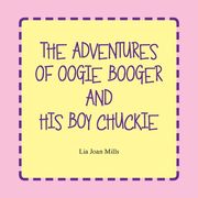 The Adventures of Oogie Booger and His Boy Chuckie (en Inglés)