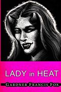 Lady From L. U. S. T. #11- Lady in Heat (en Inglés)