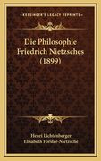 Die Philosophie Friedrich Nietzsches (1899) (en Alemán)