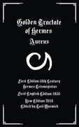 Golden Tractate of Hermes: Aureus (en Inglés)