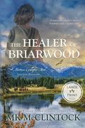 The Healer of Briarwood (Large Print) (en Inglés)