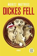 Dickes Fell: Roman (en Alemán)