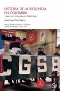 Historia de la Violencia en Colombia: 1946-2020. Una Mirada Territorial