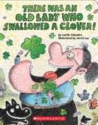 There Was an Old Lady Who Swallowed a Clover! (en Inglés)