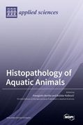 Histopathology of Aquatic Animals (en Inglés)