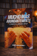 MUCHO MÁS ABUNDANTEMENTE