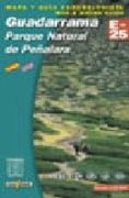 Sierra de Guadarrama E-25 (E-25. Mapas Guía Excursionistas) 