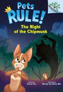 The Night of the Chipmunk: A Branches Book (Pets Rule! #6) (en Inglés)
