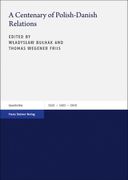 A Centenary of Polish-Danish Relations (en Inglés)