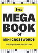 Vox Mega Book of Mini Crosswords: 150 High-Speed 9x9 Puzzles (en Inglés)