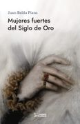 Mujeres Fuertes del Siglo de oro