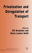 Privatization and Deregulation of Transport (Studies in Regulation) (en Inglés)