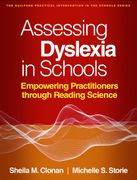 Assessing Dyslexia in Schools. Empowering Practitioners through Reading Science (en Inglés)